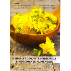 Terapia cu Plante Medicinale și Suplimente Alimentare vol.1